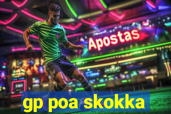 gp poa skokka